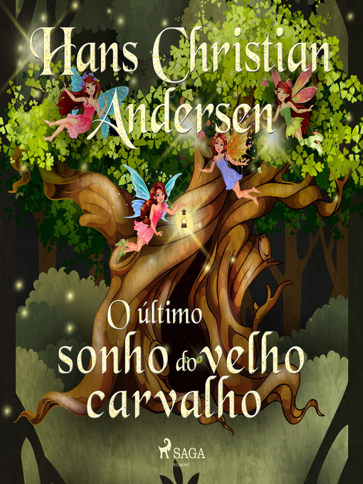 Title details for O último sonho do velho carvalho by H.C. Andersen - Wait list